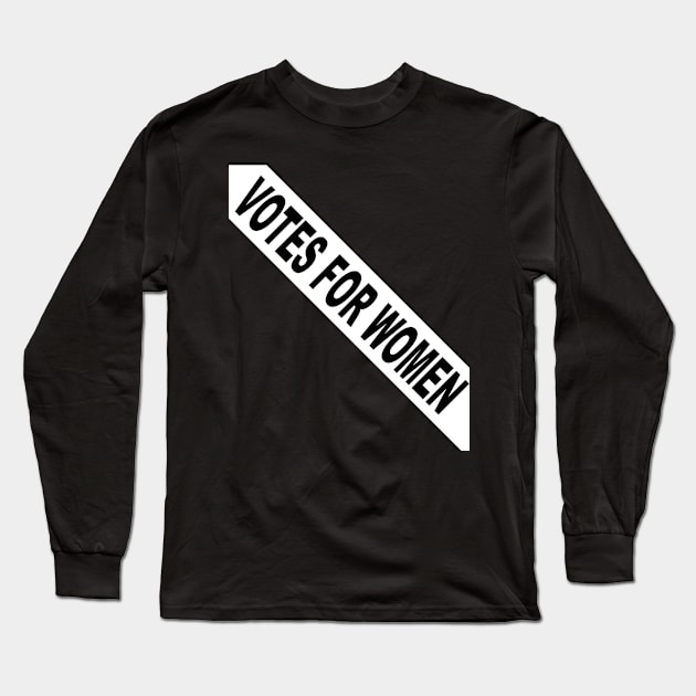 Votes For Women Sash Long Sleeve T-Shirt by soufyane